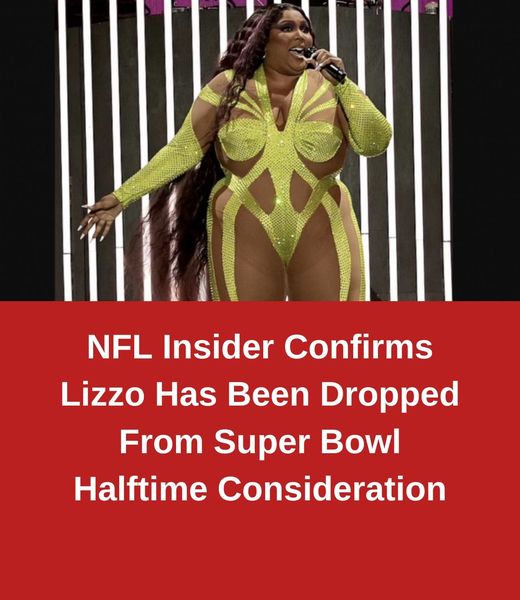 NFL Insider Confirms Lizzo Has Been Dropped From Super Bowl Halftime Consideration Check Comments 👇👇